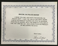 Elvis Presley Owned Macon, Georgia Police Badge Given to Him By Officer Gene E.E. Collins June 1, 1977 at the Macon Coliseum - Gifted to His Producer Felton Jarvis