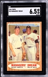1962 Topps #18 Managers' Dream (Mickey Mantle/Willie Mays) – SGC EX-NM+ 6.5
