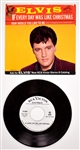 1966 Elvis Presley RCA Victor White Label “Not For Sale” 45 RPM Single If Every Day Was Like Christmas” / “How Would You Like to Be” - with Picture Sleeve - <em>It Happened at the World's Fair</em>