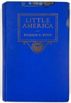 1930 Admiral Richard E. Byrd Signed First Edition of <em>Little America</em>