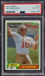 1981 Topps #216 Joe Montana - PSA EX-MT 6