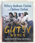 Hillary Clinton and Chelsea Clinton Signed 2019 Book <em>The Book of Gutsy Women</em>