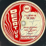 Billie Holiday Twice-Signed 1937 Decatur 78 RPM Single I'll Never Be the Same