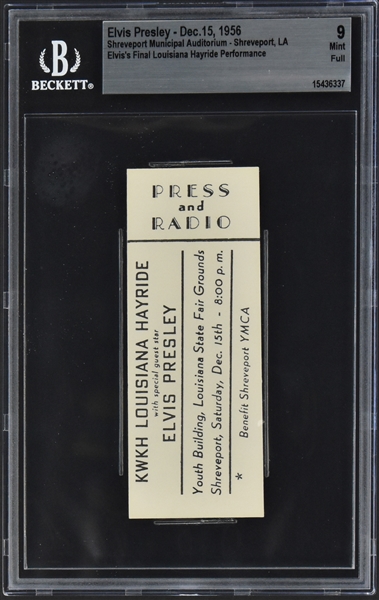 December 15, 1956, Full Press and Radio” Ticket for Elvis Presley at the Louisiana State Fairgrounds in Shreveport - <strong>Beckett MINT 9</strong>