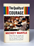 Mickey Mantle Signed Copy of <em>The Quality of Courage</em> (Beckett Authentic)