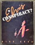 Elvis Presley's Bodyguard Dick Grob Signed <em>The Elvis Conspiracy</em> Coffee Table Book (Beckett Authentic)