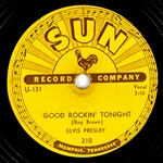 1954 Sun Records 210 78 RPM 10-Inch of Elvis Presley’s “Good Rockin’ Tonight” and “I Don’t Care if the Sun Don’t Shine”